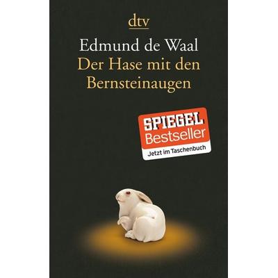 Der Hase mit den Bernsteinaugen, Taschenbuch von Edmund de Waal, dtv