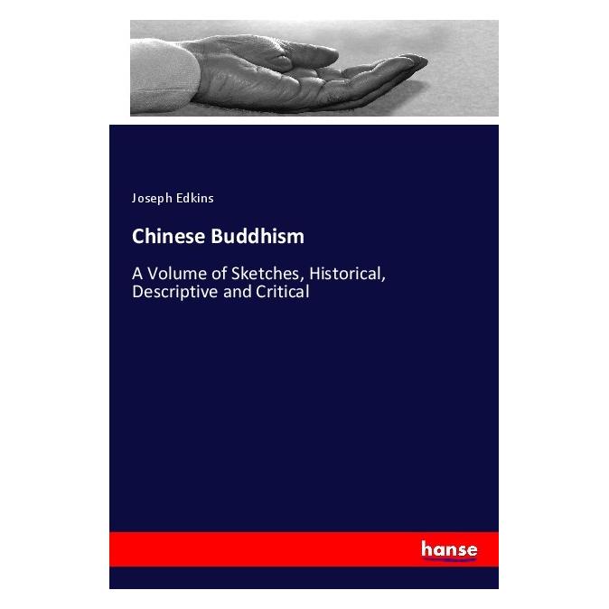 Hansebooks Chinese Buddhism (Englisch, Softcover, Joseph Edkins) (56028820)