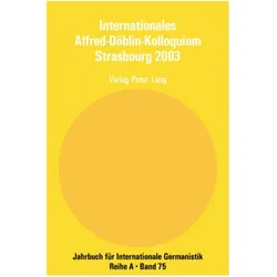 Internationales Alfred-Döblin-Kolloquium Strasbourg 2003, Fachbücher