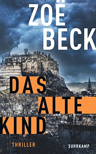Zoë Beck - Das alte Kind: Thriller (suhrkamp taschenbuch) - Preis vom 16.10.2026 11:41:07 h