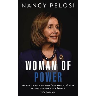 Woman of Power, Gebundene Ausgabe von Nancy Pelosi, Goldmann, 978-3-442-30223-9