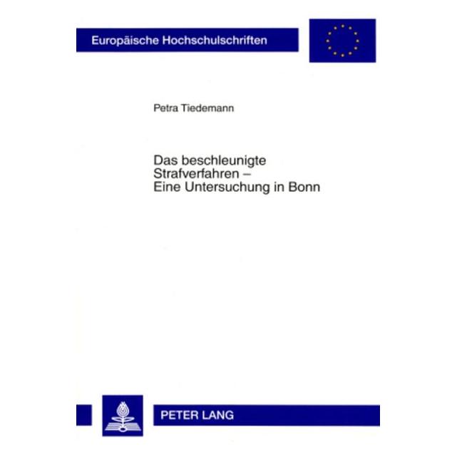Peter Lang Tiedemann:Das beschleunigte Strafverfah (Deutsch, Petra Tiedemann) (64887010)