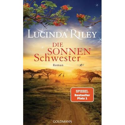Die Sonnenschwester, Taschenbuch von Lucinda Riley, Goldmann