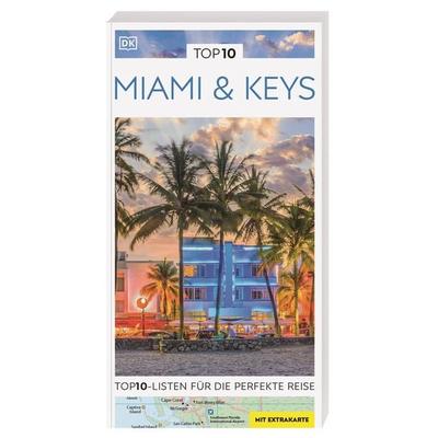 TOP10 Reiseführer Miami & Keys, Taschenbuch von , Dorling Kindersley Reiseführer, 978-3-7342-0751-8