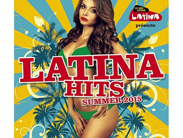 Various Artists - Latina Hits Summer 2015