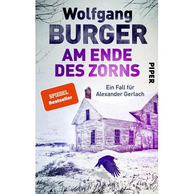 Am Ende des Zorns, Taschenbuch von Wolfgang Burger, Piper