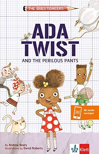 Andrea Beaty - Ada Twist: And the Perilous Pants. Lektüre mit Audiodateien via Klett-Augmented App - Preis vom 09.10.2026 07:28:09 h