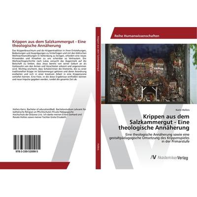 Krippen aus dem Salzkammergut - Eine theologische Annäherung, Taschenbuch von Karin Holleis, AV Akademikerverlag, 978-3-330-52090-5