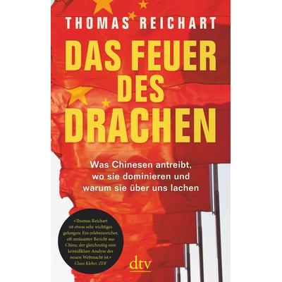 Das Feuer des Drachen, Gebundene Ausgabe von Thomas Reichart, dtv