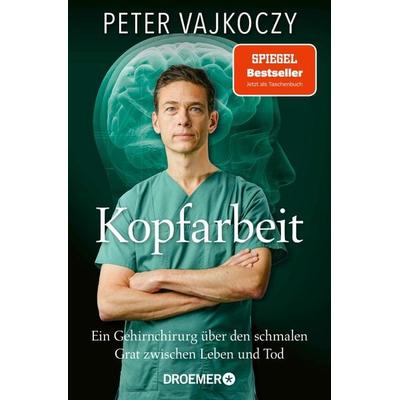 Kopfarbeit, Taschenbuch von Peter Vajkoczy, Droemer Taschenbuch, 978-3-426-30248-4