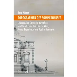 Topographien des Sommerhauses, Fachbücher von Sara Maatz