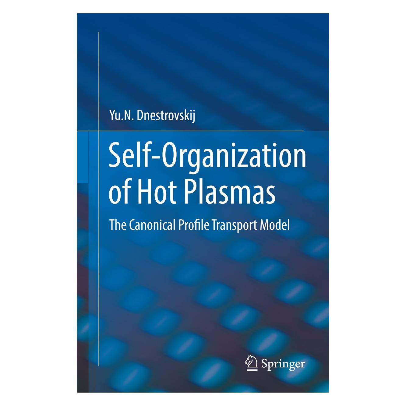 Springer Self-Organization of Hot Plasmas (Englisch, Hardcover, Yu N Dnestrovskij, Yu.N. Dnestrovskij) (9783319068015)