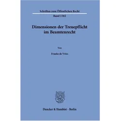 Vries:Dimensionen der Treuepflicht im B, Fachbücher von Frauke de Vries