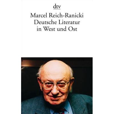 Deutsche Literatur in West und Ost, Taschenbuch von Marcel Reich-Ranicki, dtv