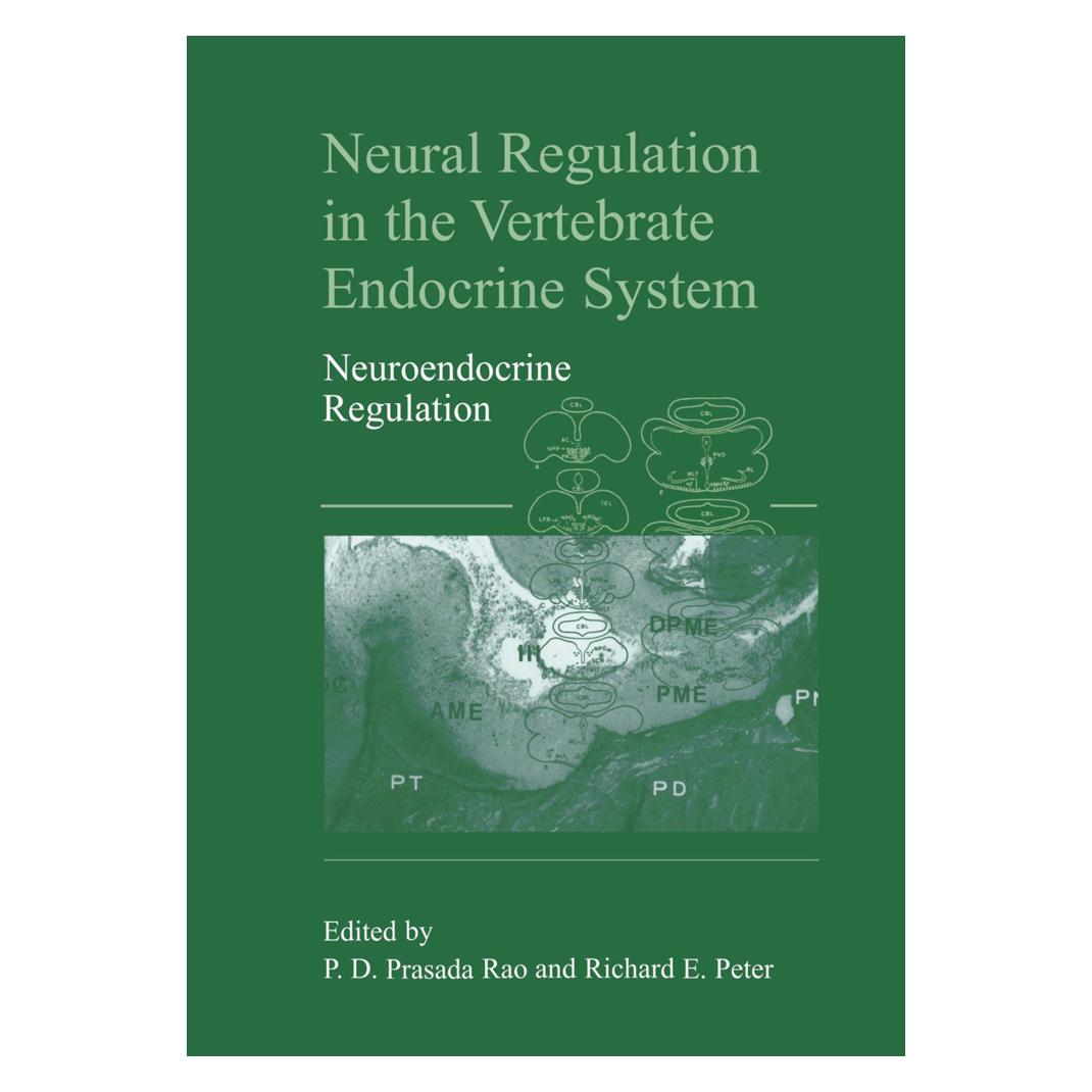 Springer Neural Regulation in the Vertebrate Endocrine System (Englisch, Softcover, Dodla Sai Prasada Rao, Richard E. Peter) (55532597)