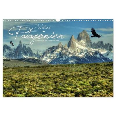 Wildes Patagonien - Abenteuer am Ende der Welt (Wandkalender 2027 DIN A3 quer), CALVENDO Monatskalender