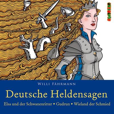 Deutsche Heldensagen. Teil 2 - Willi Fährmann, CD, 9783867373098