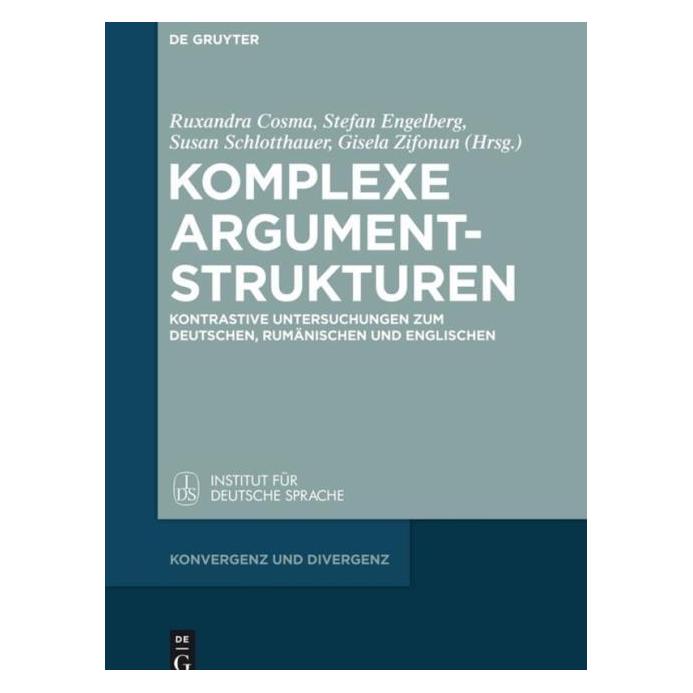 De Gruyter Komplexe Argumentstrukturen (Deutsch, 2014) (8118276)