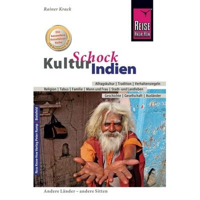 Reise Know-How KulturSchock Indien, Taschenbuch von Rainer Krack, Reise Know-how