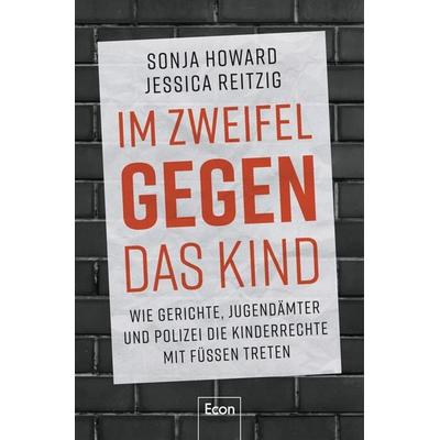 Im Zweifel gegen das Kind, Taschenbuch von Sonja Howard,Jessica Reitzig, Econ, 978-3-430-21100-0