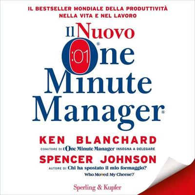 Il Nuovo One Minute Manager - Spencer Johnson,Kenneth Blanchard, Audio, 9788820099916