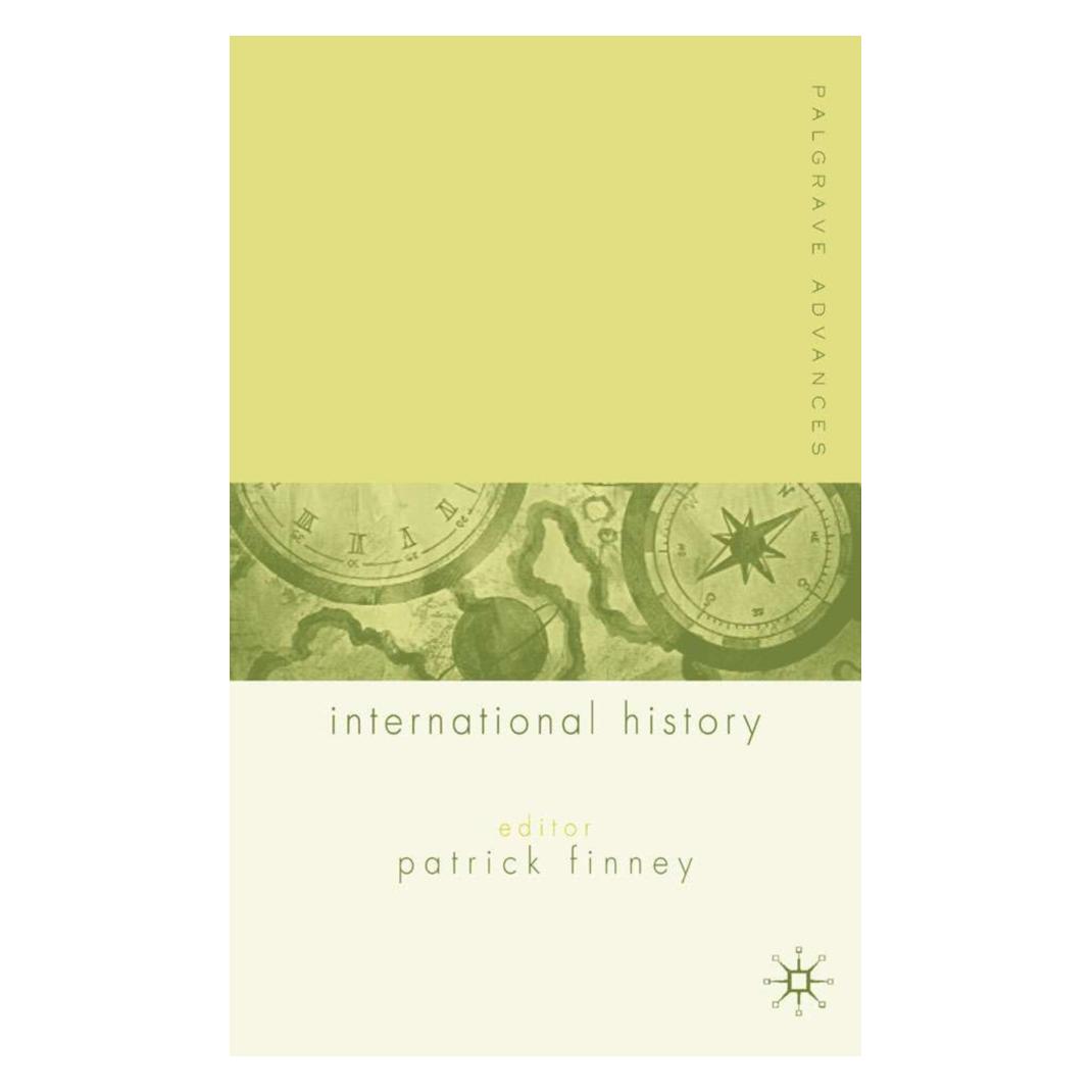 Springer Palgrave Advances in International History (Englisch, Softcover, P Finney, P. Finney) (9781403904409)