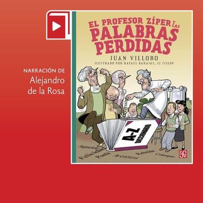 El profesor Zíper y las palabras perdidas - Juan Villoro, Audio, 9786071680334