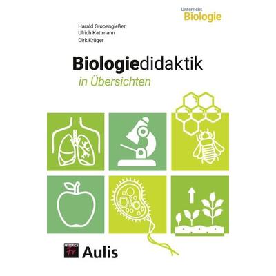 Gropengießer, H: Biologie allgemein Biologiedidaktik, Taschenbuch von Harald Gropengiesser,Ulrich Kattmann,Dirk Krüger, Aulis Verlag in Friedrich