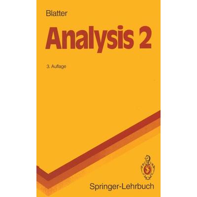 Analysis 2, Taschenbuch von Christian Blatter, Springer Berlin, 978-3-540-55677-0