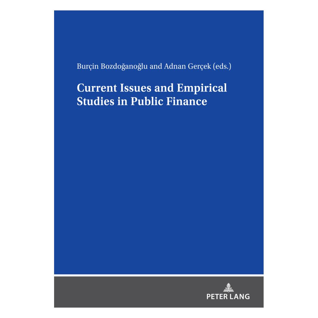 Peter Lang Current Issues and Empirical Studies in Public Finance (Englisch, Softcover, Adnan Gercek, Burçin Bozdoganoglu) (56884998)