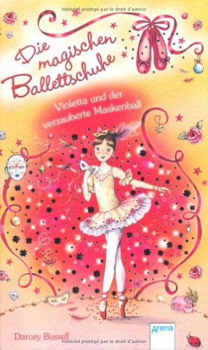 Darcey Bussell - Die magischen Ballettschuhe 03. Violetta und der verzauberte Maskenball - Preis vom 30.09.2026 09:01:18 h