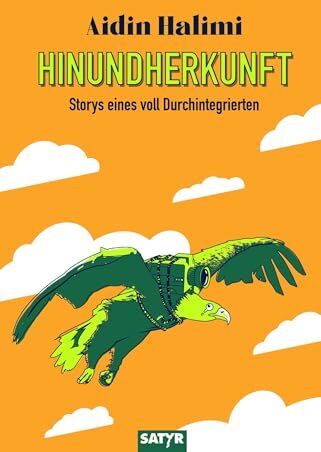 Aidin Halimi - Hinundherkunft: Storys eines voll Durchintegrierten - Preis vom 19.10.2026 19:33:35 h