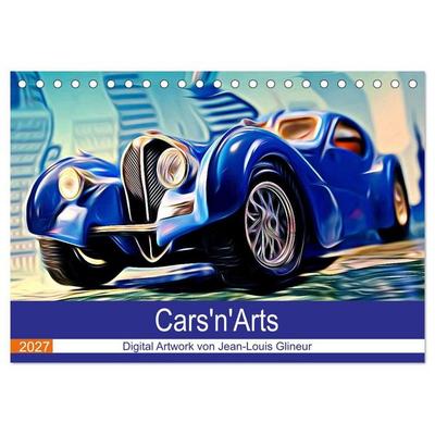Cars'n'Arts - Digital Artwork von Jean-Louis Glineur (Tischkalender 2027 DIN A5 quer), CALVENDO Monatskalender