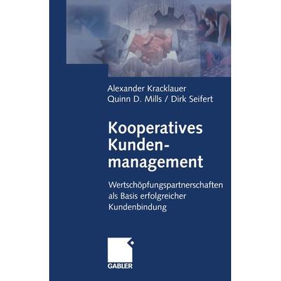 Kooperatives Kundenmanagement, Taschenbuch von , Betriebswirtschaftlicher Verlag Gabler, 978-3-322-90372-3