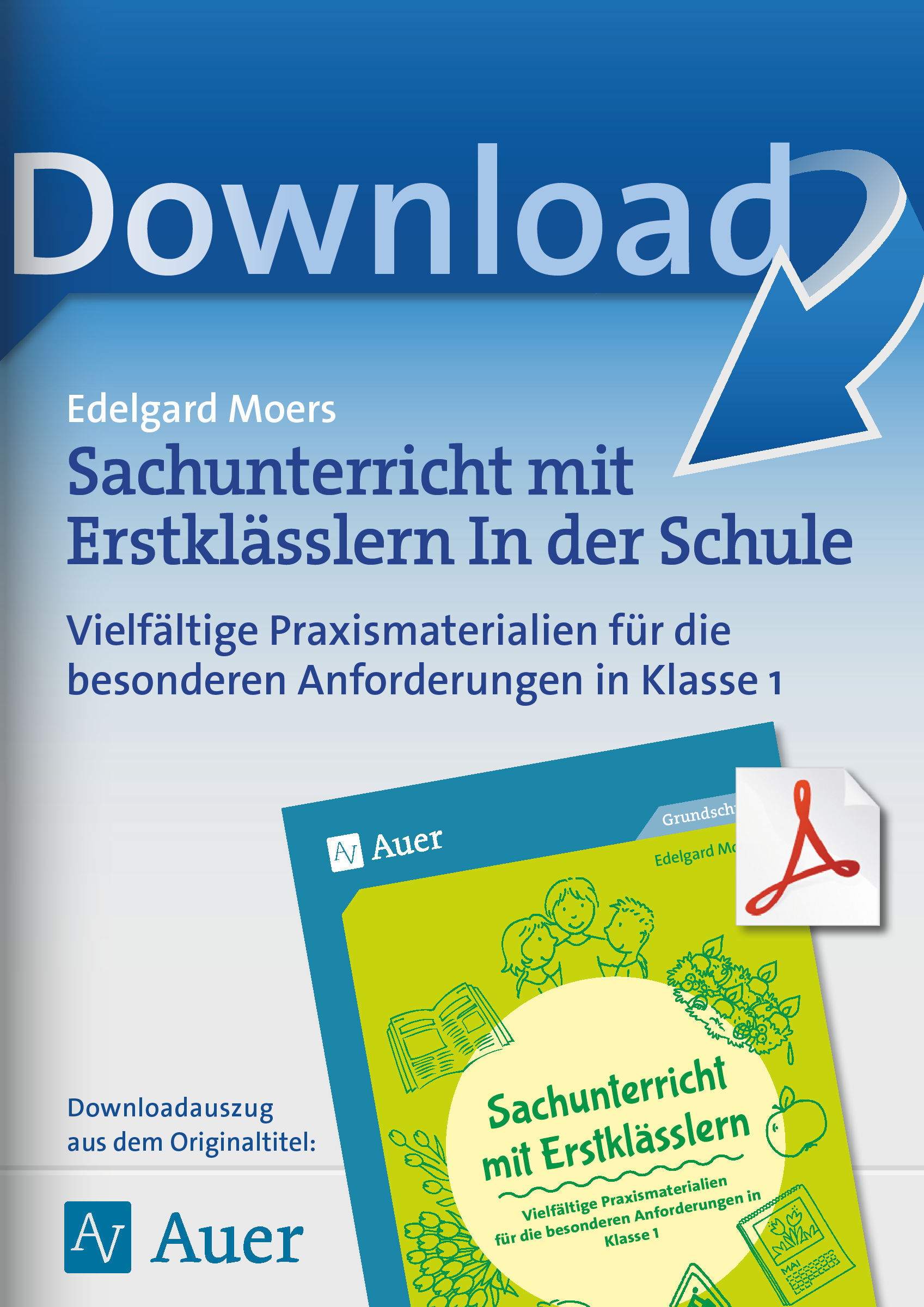 Auer Verlag Sachunterricht mit Erstklässlern: In der Schule
