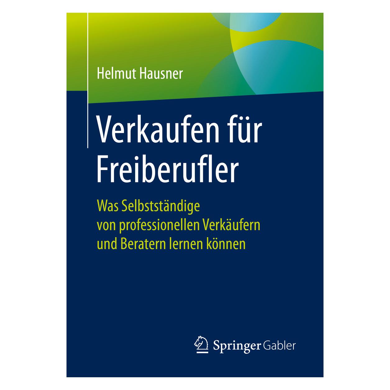 Springer Verkaufen für Freiberufler (Deutsch, Softcover, Helmut Hausner) (35151284)