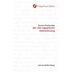 Die alte ägyptische Zeitrechnung, Fachbücher von Rasmus Chr. Rask