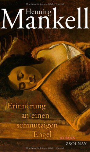 Henning Mankell - Erinnerung an einen schmutzigen Engel: Roman - Preis vom 10.10.2026 11:48:34 h