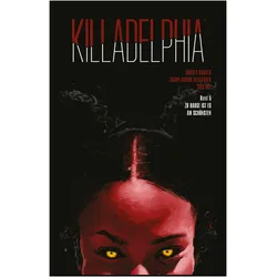 Killadelphia 5, Comics + Manga von Rodney Barnes, Jason Shawn Alexander, Luis Net