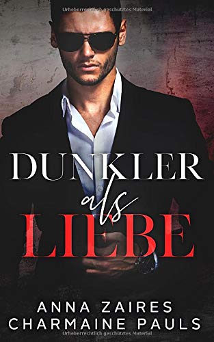 Anna Zaires - Dunkler als Liebe - Preis vom 30.09.2026 09:01:18 h