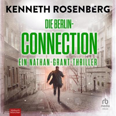 Die Berlin-Connection - Kenneth Rosenberg, Audio, 9783987859571