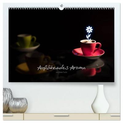 Aufblühendes Aroma (hochwertiger Premium Wandkalender 2026 DIN A2 quer), Kunstdruck in Hochglanz