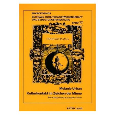 Peter Lang Kulturkontakt im Zeichen der Minne (Deutsch, Softcover, Melanie Urban) (56024608)