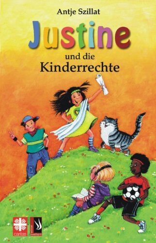 Antje Szillat - Justine und die Kinderrechte: 12 Geschichten - Preis vom 13.10.2026 11:25:28 h