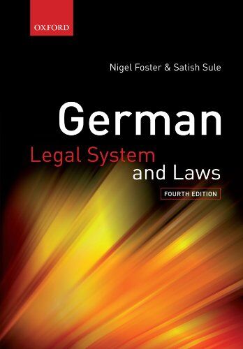 Nigel Foster - German Legal System and Laws: Fourth Edition (German Legal System & Laws) - Preis vom 09.10.2026 07:28:09 h