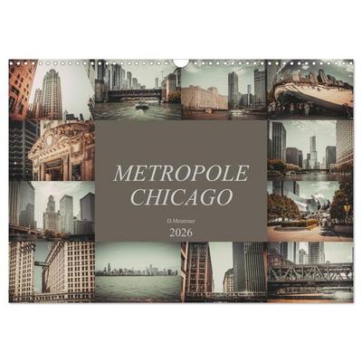 Metropole Chicago (Wandkalender 2026 DIN A3 quer), CALVENDO Monatskalender