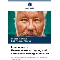 Programme zur Einkommensübertragung und Armutsbekämpfung in Brasilien, Ratgeber von José Mendes Ribeiro, Rebeca Marinho