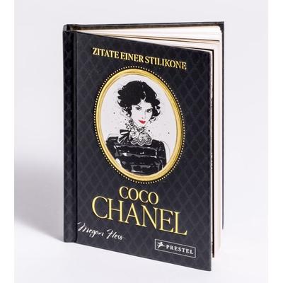 Coco Chanel - Zitate einer Stilikone, Gebundene Ausgabe von Megan Hess, Prestel, 978-3-7913-7635-6