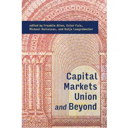 Capital Markets Union and Beyond, Fachbücher von Katja Langenbucher, Michael Haliassos, Ester Faia, Franklin Allen