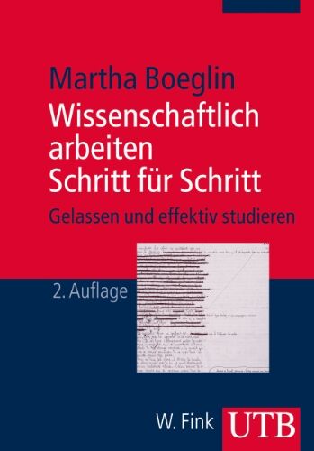 Martha Boeglin - Wissenschaftlich arbeiten Schritt für Schritt: Gelassen und effektiv studieren - Preis vom 17.10.2026 19:25:27 h